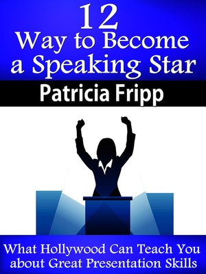 cover image of 12 Ways to Become a Speaking Star